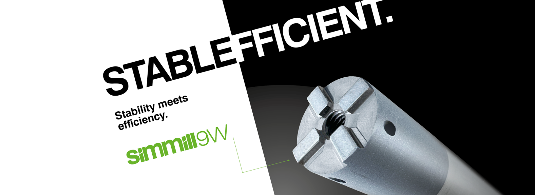 simmill 9W - Stability meets efficiency. | © SIMTEK